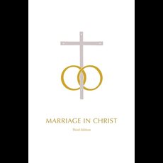 Marriage in Christ: Third Edition SKU 4550