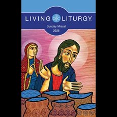 Living Liturgy Sunday Missal 2025 Living Liturgy Sunday Missal 2025