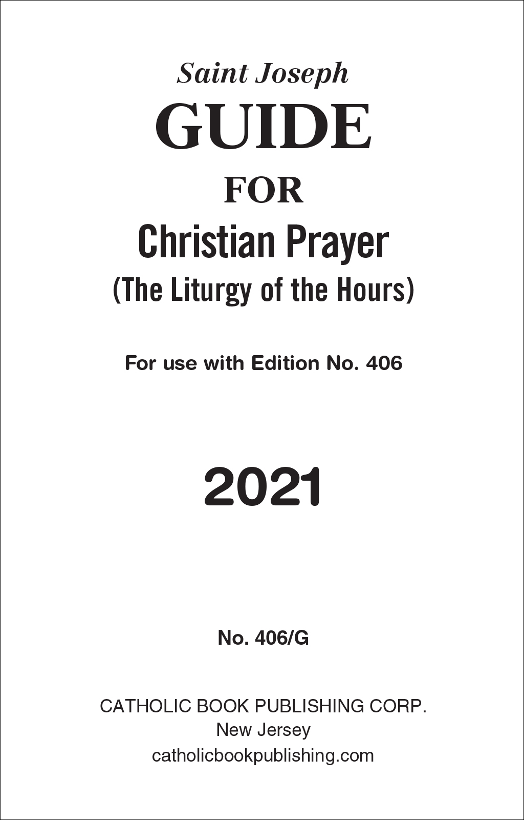 St Joseph Guide For Christian Prayer 2021 Product Number 406 G T H St Joseph Guide For Christian Prayer 2021 Product Number 406 G T H