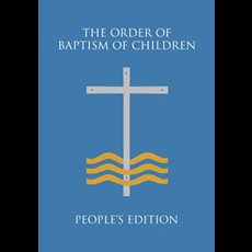 Order of Baptism for Children - People's Edition Order of Baptism for Children - People
