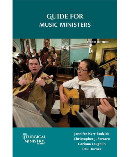 Guide for Music Ministers Third Edition