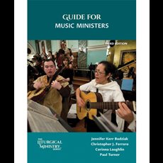 Guide for Music Ministers Guide for Music Ministers Third Edition