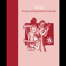 Liturgy and Appointment Calendar 2024 Liturgy and Appointment Calendar 2024
