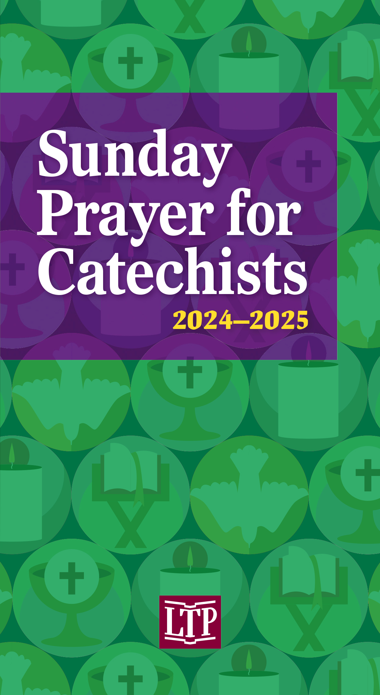 Sunday prayer for catechists 2024 2025 spc25 9781616717674 ccd