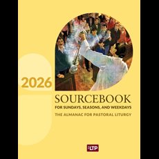Sourcebook for Sundays, Seasons, and Weekdays 2026 Sourcebook for Sundays, Seasons, and Weekdays 2026