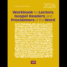 Workbook for Lectors - 2026 - U.S. Edition Workbook for Lectors, Gospel Readers, and Proclaimers of the Word 2026