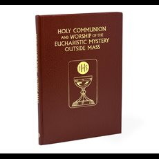 Holy Communion and the Worship of the Eucharistic Mystery outside Mass SKU 648/22