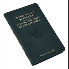 Pastoral Care Of The Sick/Cuidado Pastoral de los Enfermos (Bilingual Pocket Edition) SKU 166/19