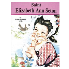 Saint Elizabeth Ann Seton - St Joseph Kids' Book SKU 9780899422978
